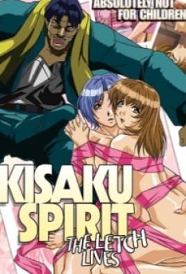 Kisaku Spirit: The Letch Lives